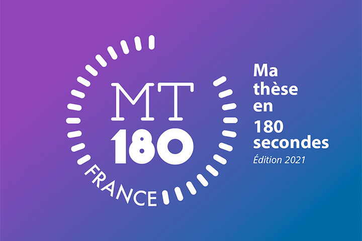 Concours 2021 de Ma thèse en 180 secondes : ouverture des candidatures