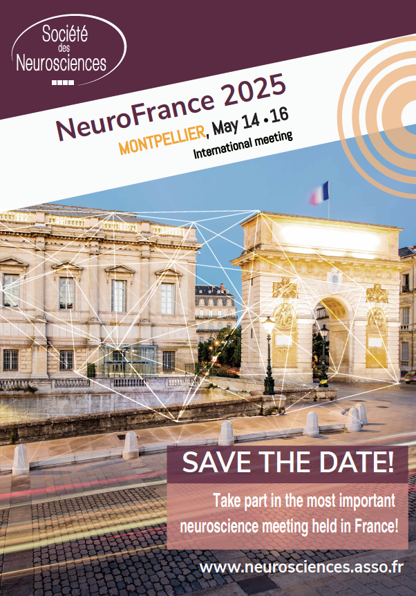 NeuroFrance 2025 - Call for symposium proposals - Bordeaux Neurocampus